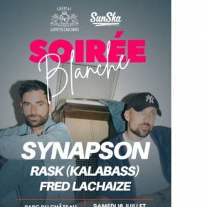SYNAPSON + DJ Rask + Fred Lachaize