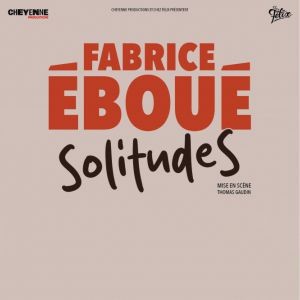 Fabrice EBOUE - SolitudeS