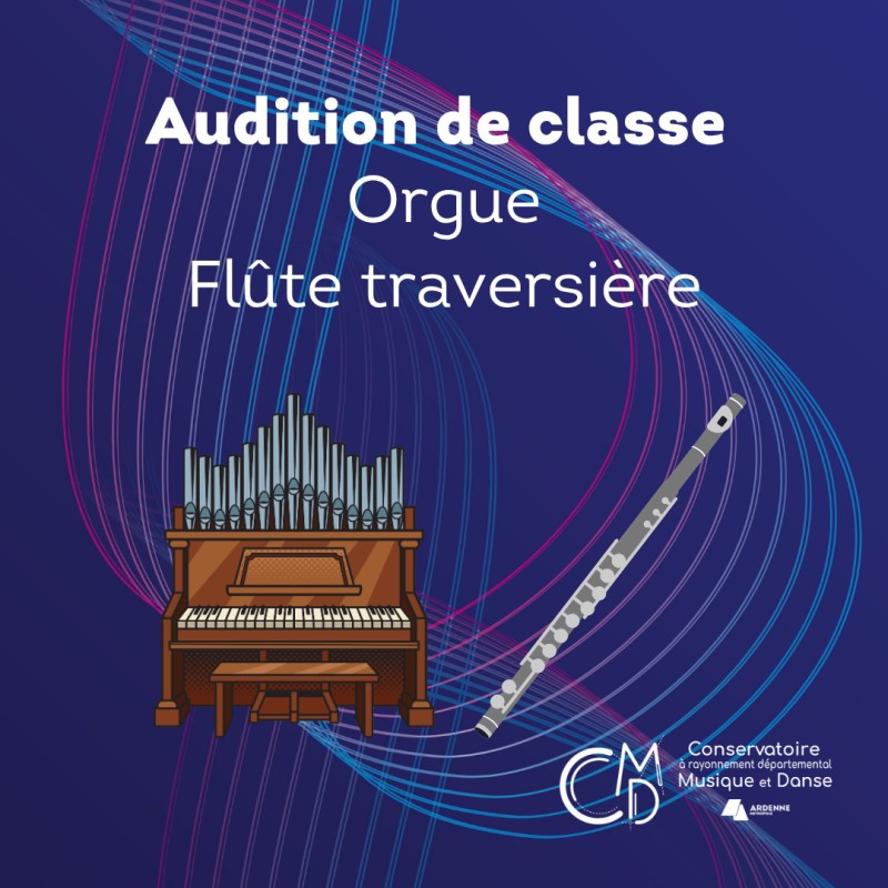 Audition de classe : orgue et flûte traversière