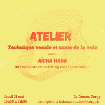 ATELIER : Technique vocale et santé de la voix