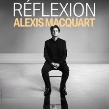 Alexis Macquart - Réflexion - Le Point Virgule, Paris