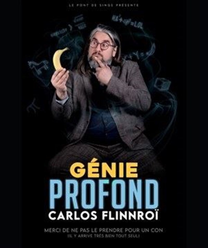 Carlos Flinnroi dans Génie Profond