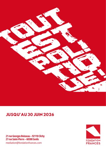 Exposition “Tout est politique ! “