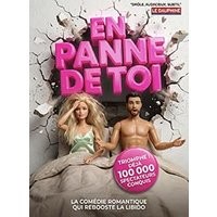 En panne de toi
