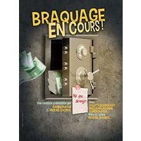 Braquage en cours