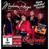 Madame rouge live at crossroad