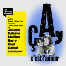 Ça, c'est l'amour - Théâtre des Bouffes-Parisiens, Paris