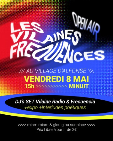 • VILAINES FREQUENCES • OPEN AIR @Village d'Alfonse ✨Frecuencia X La Vilaine Radio📻
