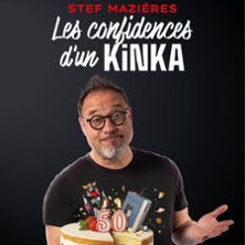 Stef Mazières - Confidences d'un Kinka