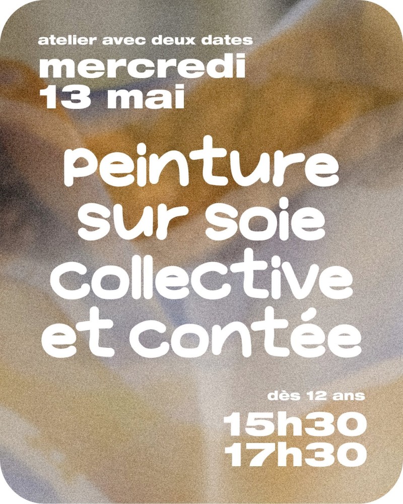 Peinture sur soie collective et contée