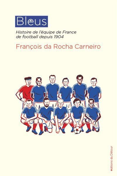 Conférence : Bleus, histoire de l'équipe de France de football depuis 1904
