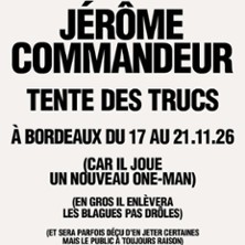 Jérôme Commandeur Tente des Trucsa