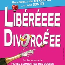 Libéréeee Divorcéee - Tournée