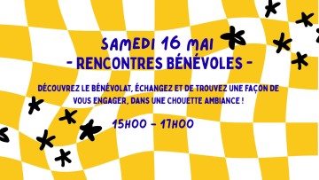 Rencontre Bénévoles