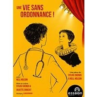 Une vie sans ordonnance