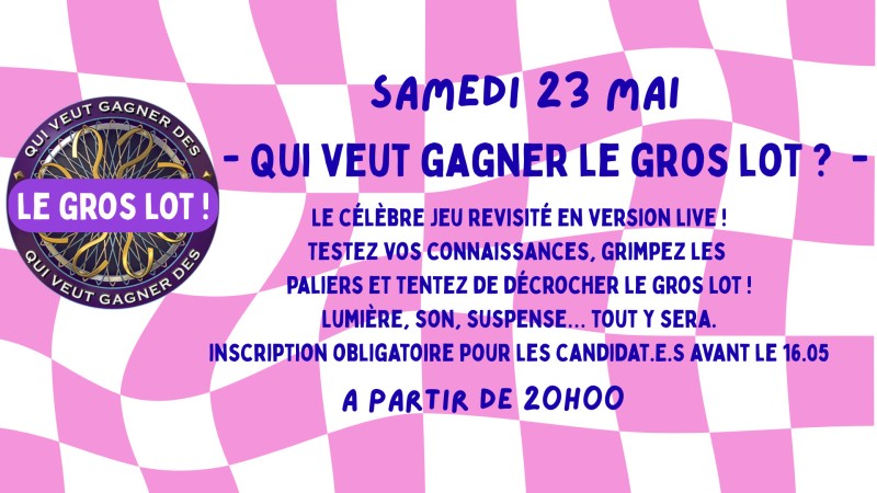 Soirée Qui veut gagner le gros lot ?