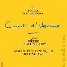 Carnets d'Ukraine - Théâtre du Chêne Noir, Avignon