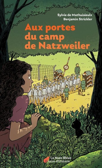 Atelier d'écriture "Aux portes du camp de Natzweiler" - collection Graine d'histoire
