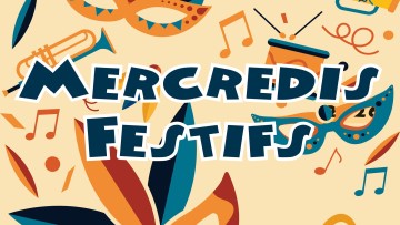 Mercredis festifs