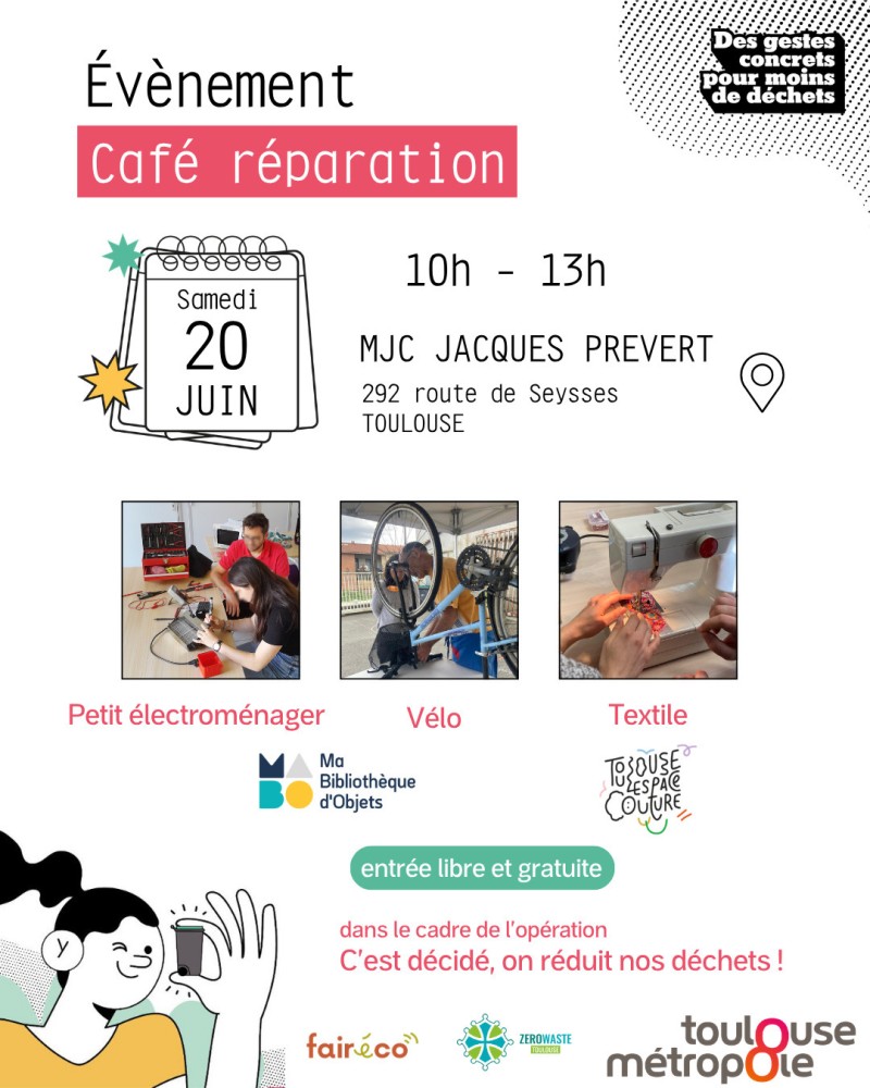 Toulouse - Opération "C'est décidé, on réduit nos déchets !" - Atelier réparation