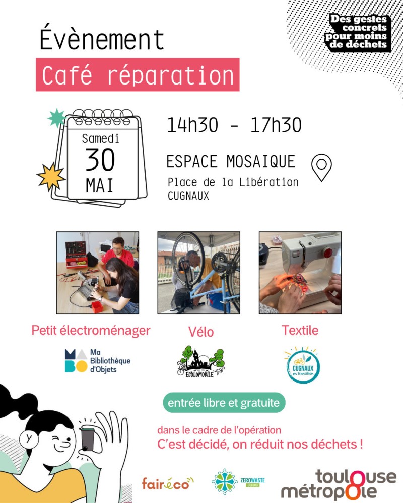 Cugnaux - Opération "C'est décidé, on réduit nos déchets !" - Atelier réparation
