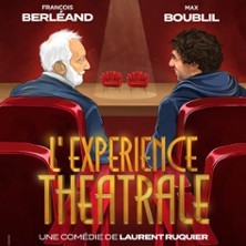 L'Expérience Théâtrale - Comédie des Champs-Elysées, Paris