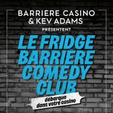 Le Fridge Barrière Comedy Club - Casino Barrière Deauville