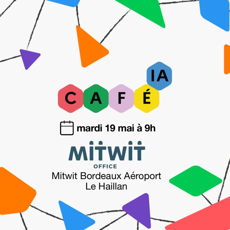 Café IA @ Mitwit Le Haillan