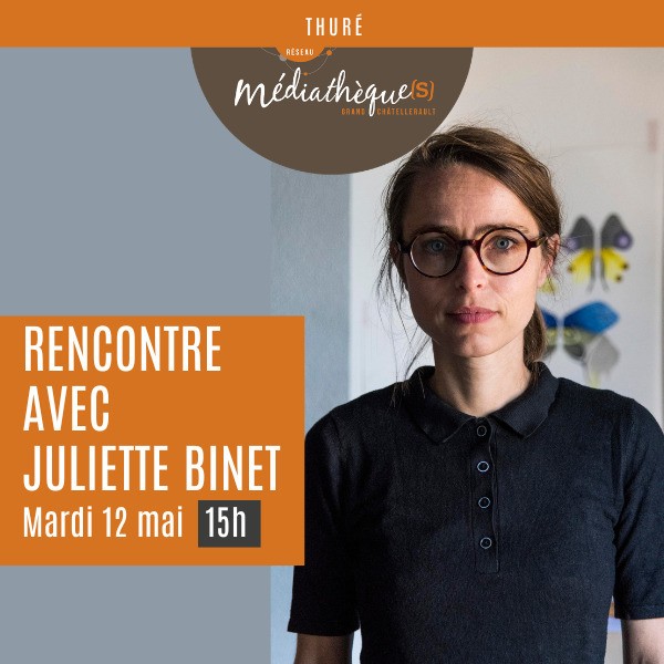 A la rencontre de Juliette Binet : exposition