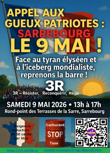 APPEL AUX GUEUX PATRIOTES : SARREBOURG LE 9 MAI !