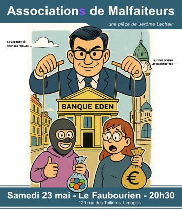 Pièce de Théâtre "Associations de Malfaiteurs"