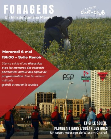 Projection des films FORAGERS de Jumana MANNA & ET SI LE SOLEIL PLONGEAIT DANS L’OCÉAN DES NUES de Wissam CHARAF