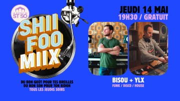 Shii Foo Miix / Bisous + YLX