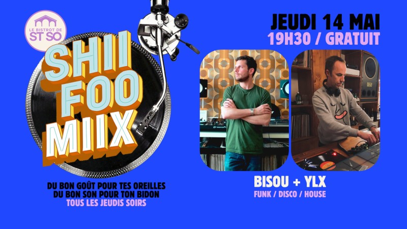 Shii Foo Miix / Bisous + YLX