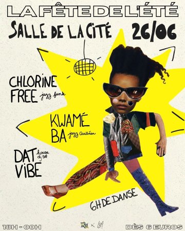 La Fête de l'été - 26/06 - Salle De La Cité