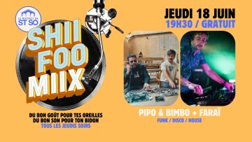 Shii Foo Miix / Pipo & Bimbo + Faraï