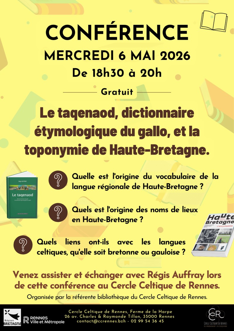 Conférence bibliothèque – “Le taqenaod, dictionnaire étymologique du gallo, et la toponymie de Haute-Bretagne” avec Régis Auffray