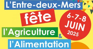 L'Entre-deux-Mers fête l'Agriculture & l'Alimentation - Balade Gourmande 2026