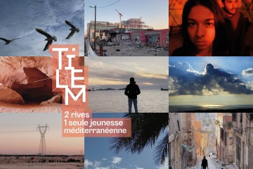 TiLEM Deux rives, une seule jeunesse méditerranéenne [Soirée festive & inédite #1 Quartiers nord-Algérie]