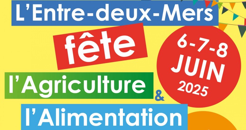 L'Entre-deux-Mers fête l'Agriculture & l'Alimentation - Château Carignan