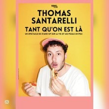 Thomas Santarelli - "Tant qu'on est là"