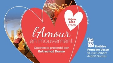 L'amour en mouvement - Spectacle de danse