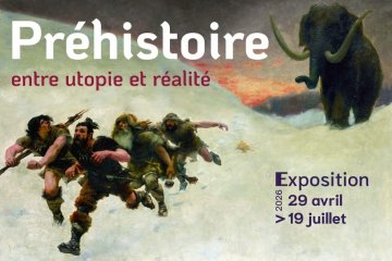 Visite guidée exposition "Préhistoire : entre utopie et réalité"