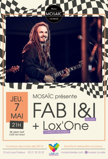 CONCERT - FAB I&I + LOX'ONE