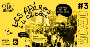 Les Apéros de la Cité Bleue #3