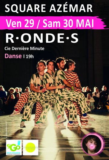 R.ONDE.S, danse au Square Azemar