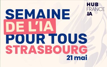Hub France IA - APERO IA - Strasbourg