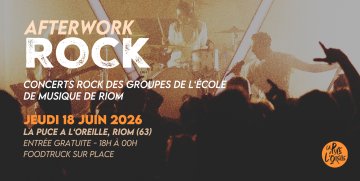 [Programmé le SAMEDI 30 MAI 2026] Afterwork à la Puce a l'Oreille, Riom (63)