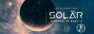 【 ☼ ☽ Solär ☾ ☼ 】 x WeDiscover - 10/03/2017