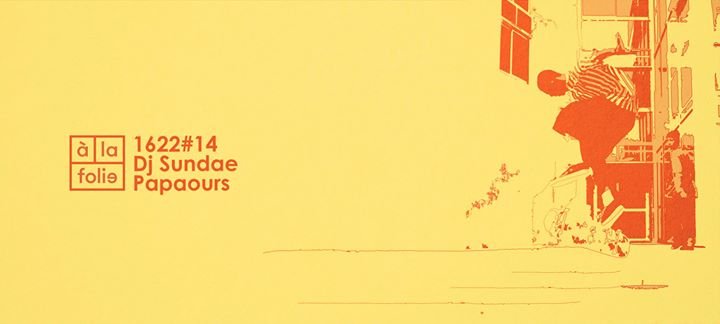 1622#14 Dj Sundae - Papaours